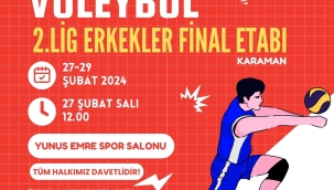 TVF ERKEKLER 2. LİG FİNAL ETABI KARAMAN'DA